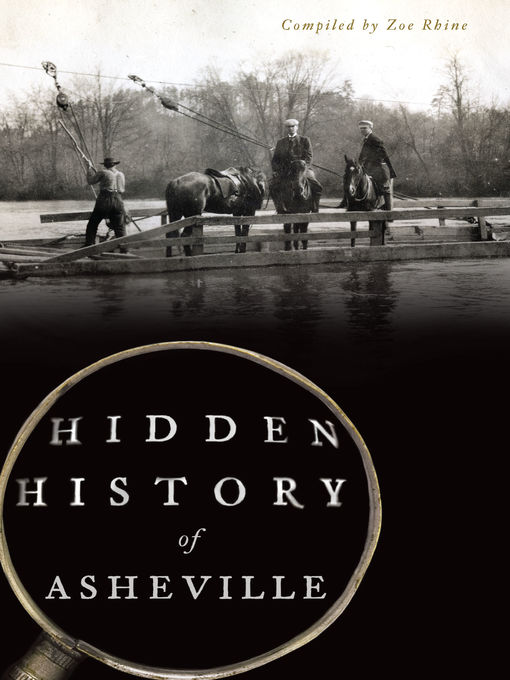 Title details for Hidden History of Asheville by Zoe Rhine - Wait list
